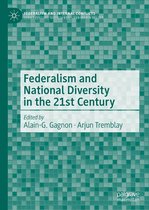 Federalism and Internal Conflicts - Federalism and National Diversity in the 21st Century