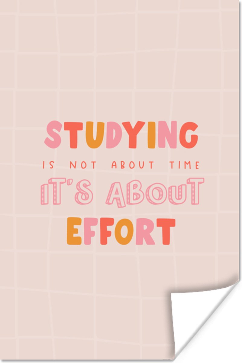 Poster Studeren - Tijd - Student - Studeren - Onderwijs - 80x120 cm