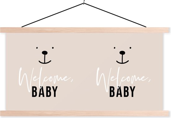 Posterhanger incl. Poster - Schoolplaat - Welcome baby - Quotes - Baby - Spreuken - Kids - Kinderen - 150x75 cm - Blanke latten