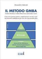 Il Metodo GMBA: Golden Mindsets, Golden Behaviours and Golden Assets