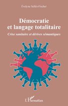 Démocratie et langage totalitaire