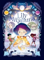 La Lily Mitjalluna 1 - La Lily Mitjalluna 1 - Les joies màgiques