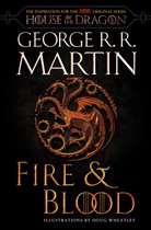 The Targaryen Dynasty: The House of the Dragon -  Fire & Blood
