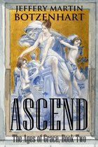 The Ages of Grace 2 - Ascend