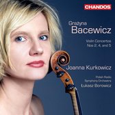 Joanna Kurkowicz, Polish Radio Symphony Orchestra, Lukasz Borowicz - Bacewicz: Violin Concertos Nos.2, 4 & 5, Volume 2 (CD)