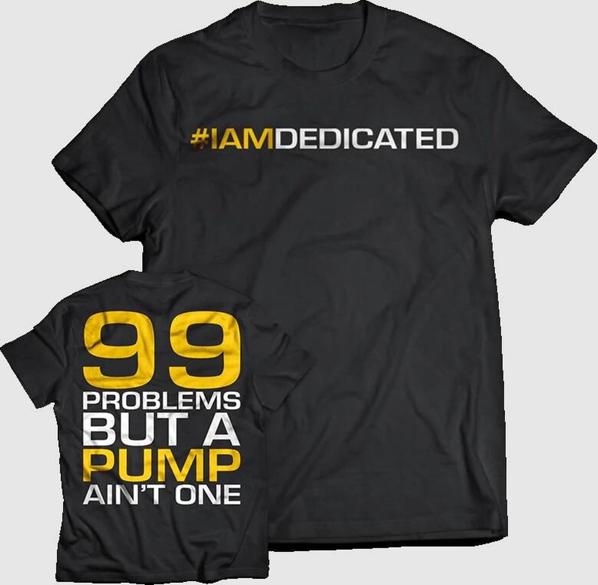 Dedicated T-Shirt 99 Problems — S