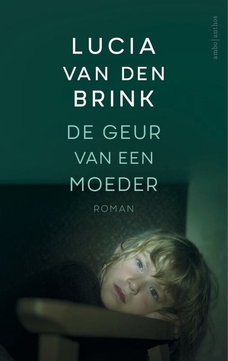 De geur van een moeder, Lucia van den Brink 9789026354779 Boeken bol