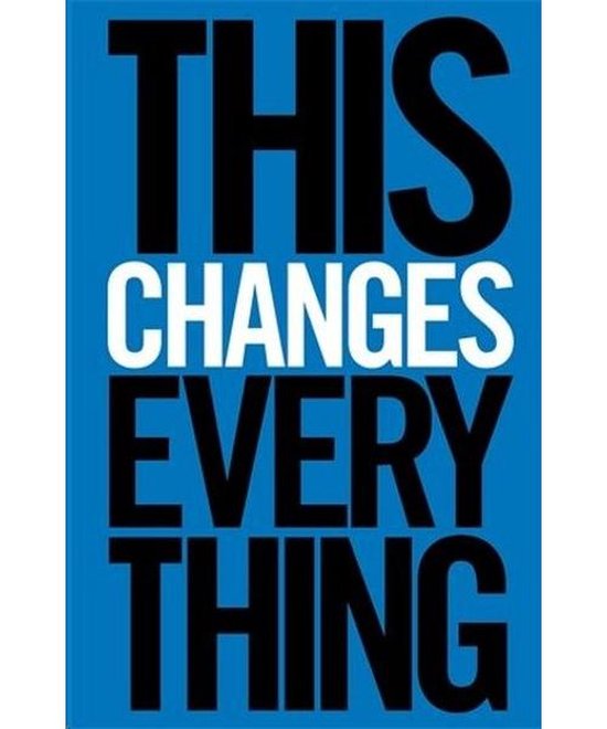 Texte sur fond bleu : 'THIS CHANGES EVERYTHING'. Logo en bas à gauche.