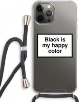 Case Company® - iPhone 12 Pro hoesje met Koord - Black is my happy color - Telefoonhoesje met Zwart Koord - Extra Bescherming aan alle Kanten en Over de Schermrand