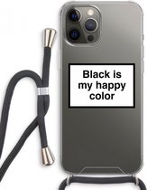 Case Company® - iPhone 12 Pro Max hoesje met Koord - Black is my happy color - Telefoonhoesje met Zwart Koord - Extra Bescherming aan alle Kanten en Over de Schermrand