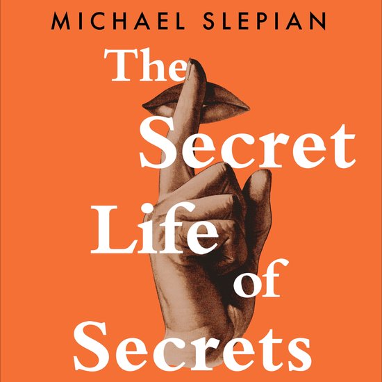 The Secret Life Of Secrets - cover