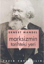 Marksizmin Tarihteki Yeri