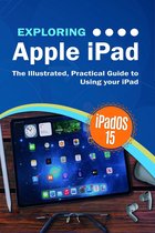 Exploring Tech 6 - Exploring Apple iPad: iPadOS 15 Edition