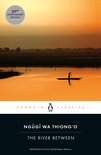 Penguin African Writers Series 4 - The River Between
