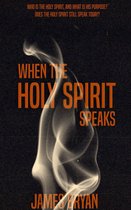 When The Holy Spirit Speaks