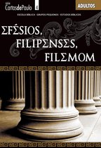 Cartas de Paulo - Efésios, Filipenses, Filemom Professor