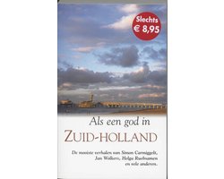 Als Een God In Zuid Holland