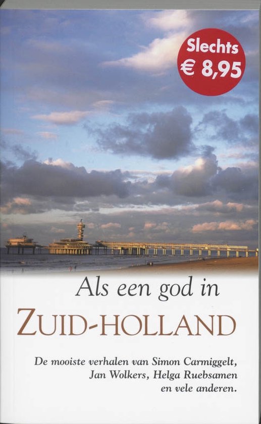 Als Een God In Zuid Holland