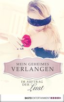 Mein geheimes Verlangen 8 - Im Auftrag der Lust - Mein geheimes Verlangen