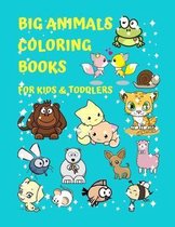 Big Animals Coloring Books For Kids & Toddlers