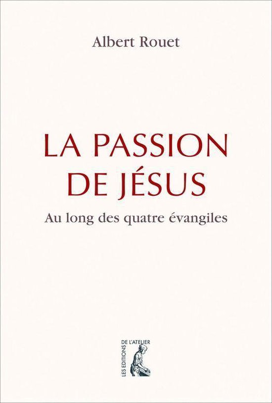 La Passion de Jésus (ebook), Albert Rouet | 9782708254534 | Boeken | bol