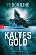 Die Rönning/Stilton-Serie 6 - Kaltes Gold