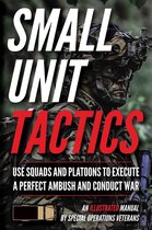 Small Unit Soldiers- Small Unit Raids