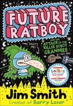 Future Ratboy - Future Ratboy and the Attack of the Killer Robot Grannies (Future Ratboy)