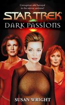 Star Trek: The Next Generation 2 - Dark Passions Book Two