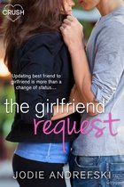 Girlfriend Request 1 - The Girlfriend Request