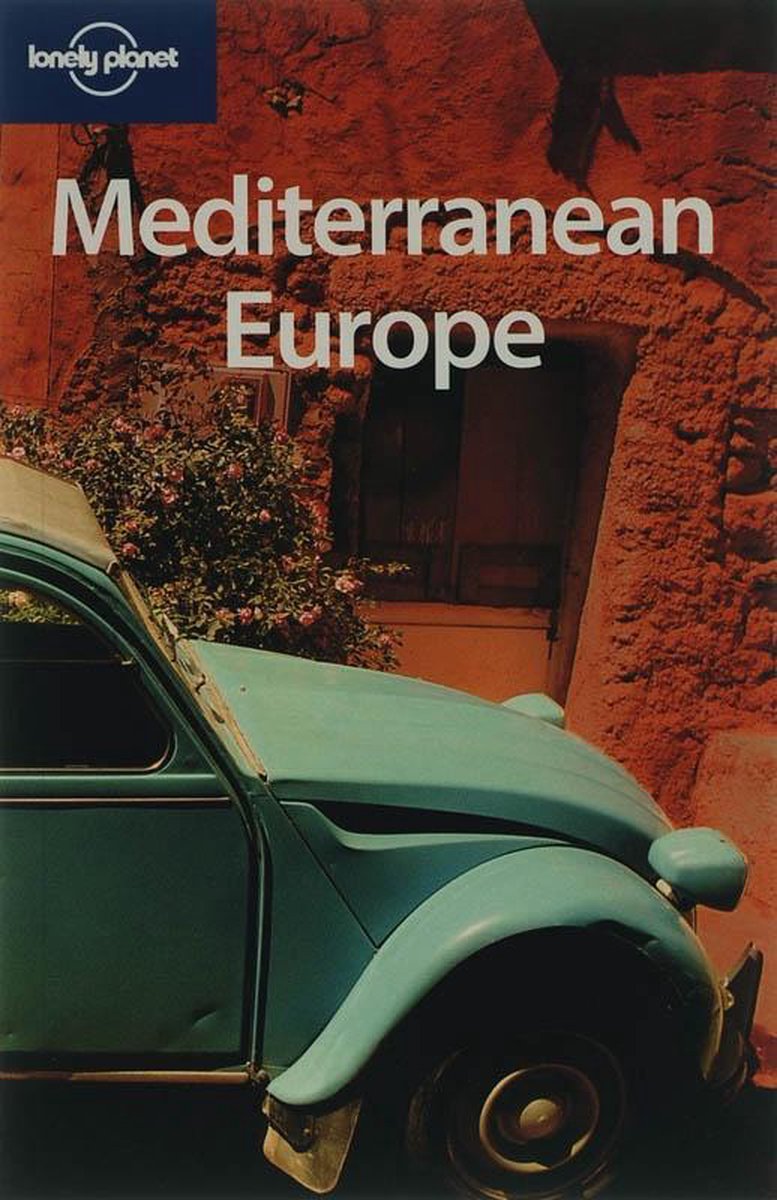 Lonely Planet Mediterranean Europe