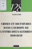Crises et dictatures dans l'Europe de l'entre-deux-guerres, 1919-1939