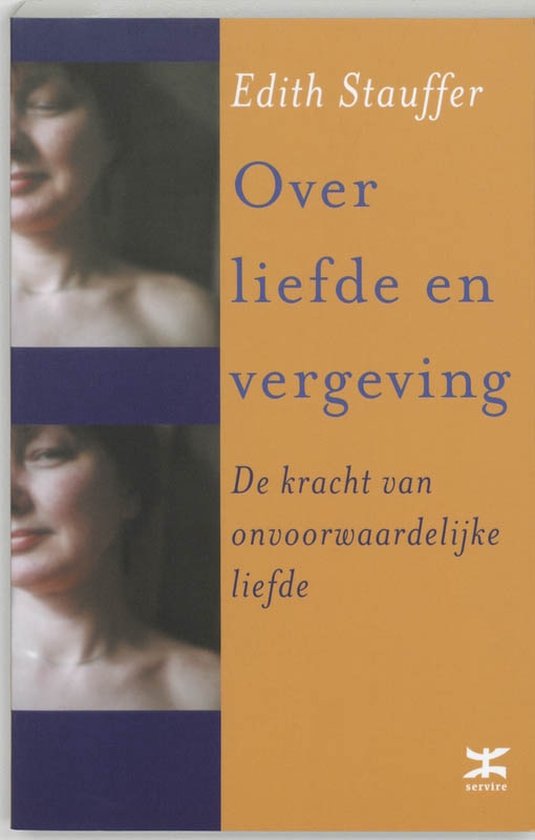 Cover van het boek 'Over liefde en vergeving'