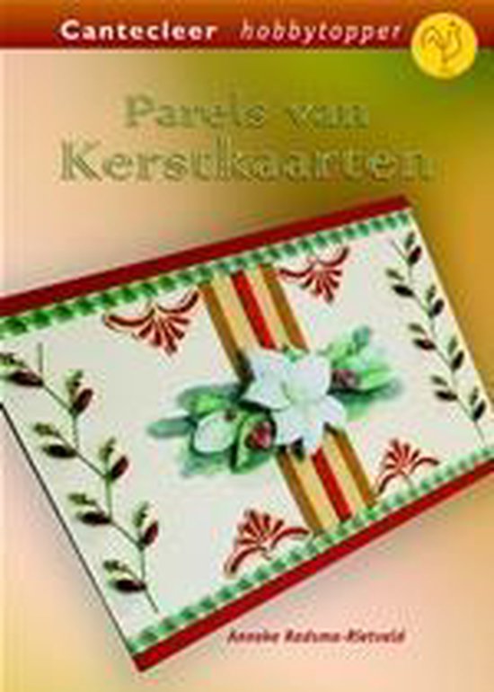 Cover van het boek 'Parels van Kerstkaarten' van Anneke Radsma-Rietveld