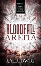 Blood Magic Series 1 - Bloodfall Arena