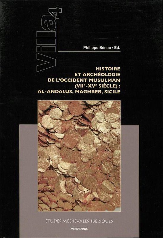 Méridiennes - Villa 4. Histoire et archéologie de l’occi ... - cover