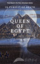 IN PURSUIT OF DEATH 1 - QUEEN OF EGYPT