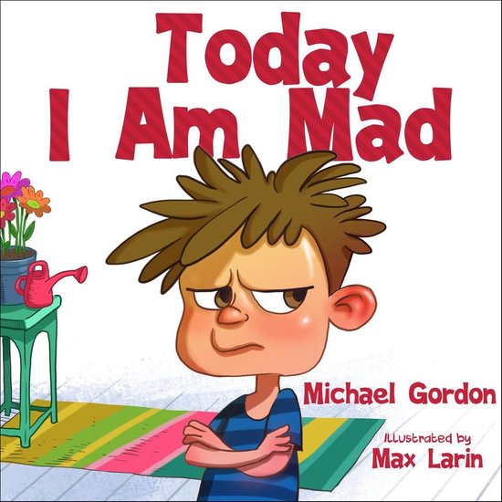Self-Regulation Skills 1 - Today I Am Mad