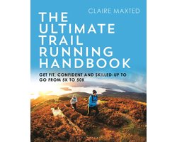 The Ultimate Trail Running Handbook