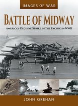 Images of War - Battle of Midway