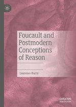 Foucault and Postmodern Conceptions of Reason