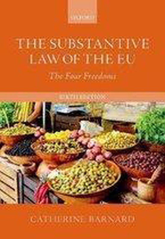 European Internal Market Law - Complete and Extensive summary - Radboud University 