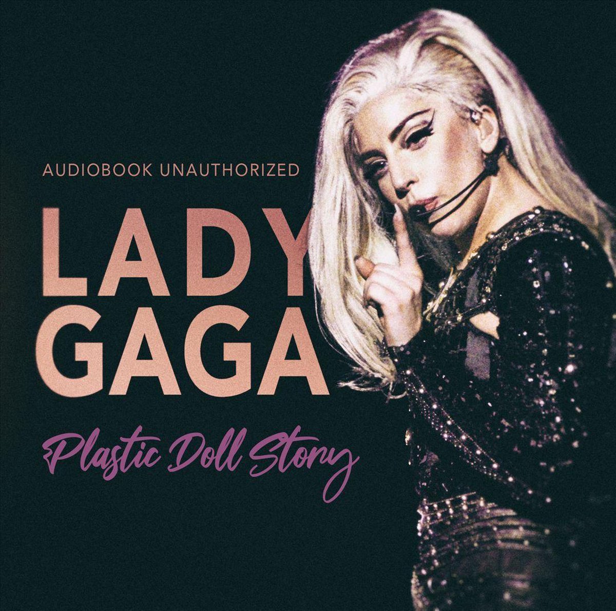 Plastic Doll Story, Lady Gaga CD (album) Muziek