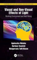 Occupational Safety, Health, and Ergonomics - Visual and Non-Visual Effects of Light