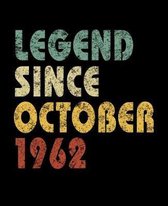 Legend Since October 1962: Vintage Birthday Gift Notebook With Lined College Ruled Paper. Funny Quote Sayings Notepad Journal For Taking Notes At