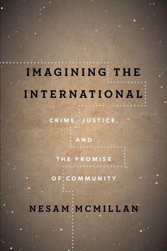 The Cultural Lives of Law - Imagining the International - cover