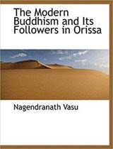 The Modern Buddhism And Its Followers In Orissa