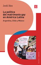 Política y Derecho - La política del matrimonio gay en América Latina