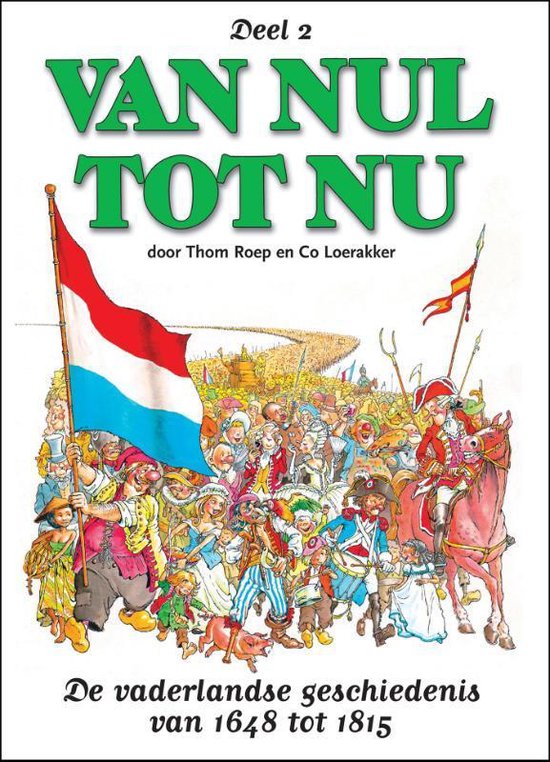 Cover van het boek 'Van nul tot nu / 2' van Thom Roep en Co Loerakker