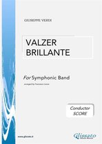 Valzer Brillante - Symphonic Band (conductor score)